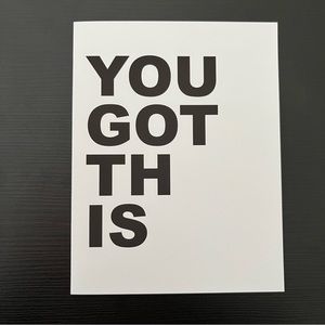 “You Got This” blank card